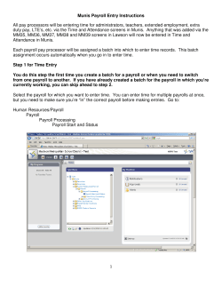Munis Payroll Entry Instructions All pay processors will be entering