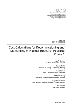 NKS-146, Cost Calculations for Decommissioning and Dismantling