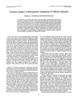 Duration Neglect in Retrospective Evaluations of Affective Episodes