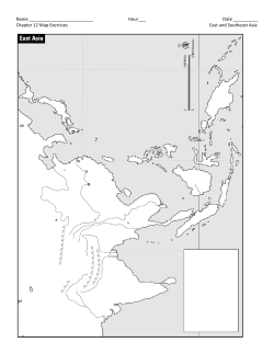Chapter 12 Map Exercises East and Southeast Asia