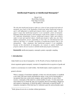 Intellectual Property or Intellectual Monopoly?