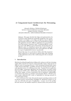 A Component-based Architecture for Streaming Media Alexander