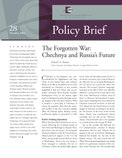 The Forgotten War: Chechnya and Russia`s Future