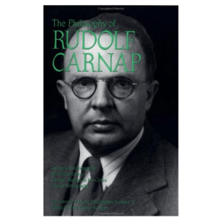 The Philosophy of Rudolf Carnap