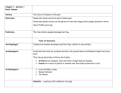 Chapter 1, Section 1 Early Humans History The story of humans in