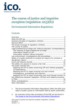 The course of justice and inquiries exception