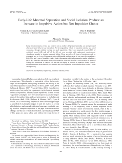 Early-Life Maternal Separation and Social Isolation Produce an