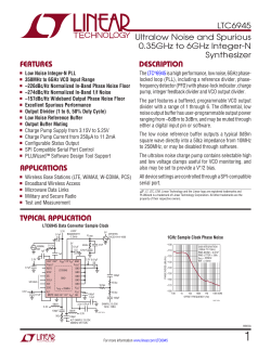 LTC6945 - Ultralow Noise and Spurious 0.35GHz to 6GHz Integer