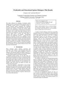 Predictable and Educational Spoken Dialogues: Pilot Results