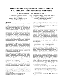 Metrics for text entry research: An evaluation of