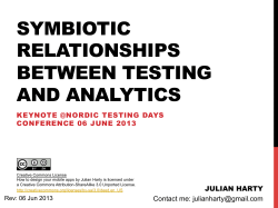 SYMBIOTIC RELATIONSHIPS BETWEEN TESTING AND ANALYTICS