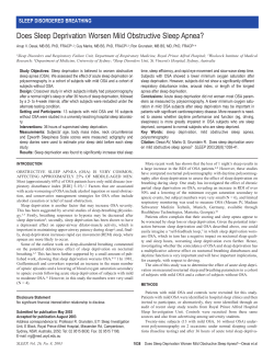 Does Sleep Deprivation Worsen Mild Obstructive Sleep Apnea?
