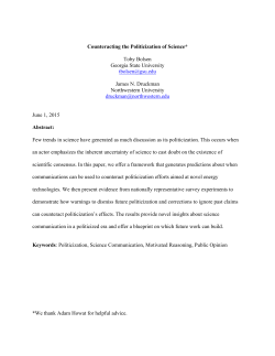 Counteracting the Politicization of Science* Toby Bolsen Georgia