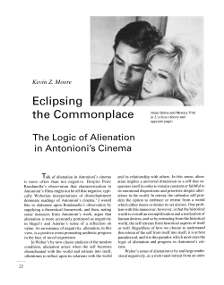 Eclipsing the Commonplace: The Logic of Alienation in Antonioni`s