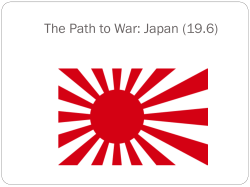 The Path to War: Japan (19.2)