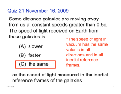 Quiz 21 November 16, 2009 Some distance galaxies are moving
