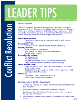 Mediation Process In some instances a mediator is necessary to