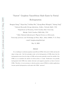 " Narrow" Graphene Nanoribbons Made Easier by Partial
