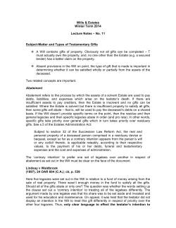 No. 11 Subject-Matter and Types of Testamentary Gifts A Will contains