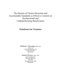 The Demise of Trustee Discretion and Ascertainable Standards as