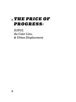The Price of Progress: IUPUI, The Color Line, and Urban