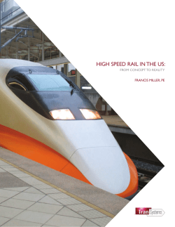 HigH Speed Rail in tHe US - US High Speed Rail Association