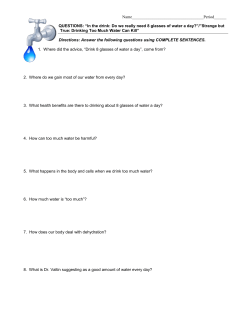 QUESTIONS: &ldquo;In the drink: Do we really need 8 glasses of water a day