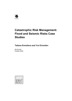 Catastrophic Risk Management: Flood and Seismic