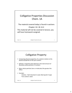 Colligative Properties Discussion Chem. 1A Colligative Property