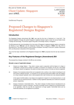 Proposed Changes to Singapore`s Registered Designs Regime