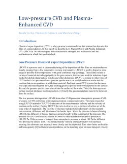 Low-pressure CVD and Plasma- Enhanced CVD