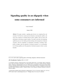 Signaling quality in an oligopoly when some consumers are informed