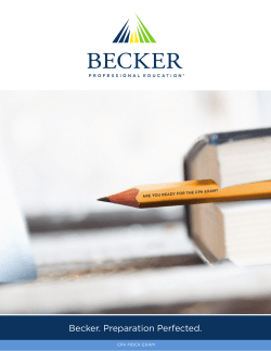 Becker. Preparation Perfected. - Becker Professional Education