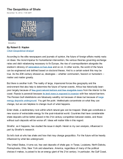 Robert Kaplan, The Geopolitics of Shale, Stratfor, December 19, 2012