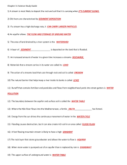 Chapter 11 Science Study Guide 1) A stream is most likely to deposit