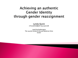 A clear and accurate diagnosis of gender dysphoria might signal the