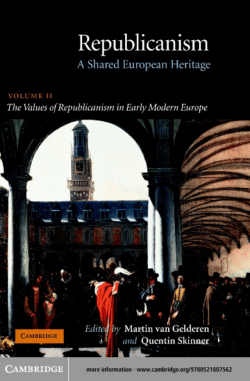 Republicanism: A Shared European Heritage, VOLUME II