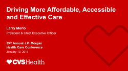 Driving More Affordable, Accessible and Effective Care