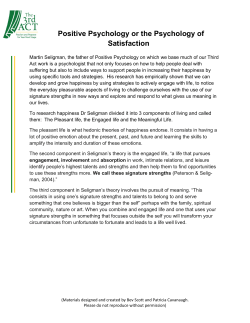 Positive Psychology or the Psychology of Satisfaction