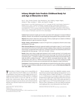 Infancy Weight Gain Predicts Childhood Body Fat and Age at