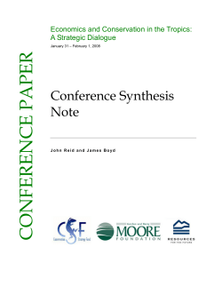 Economics and Conservation in the Tropics: Conference Synthesis