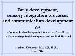 Svetlana Kartunova, M.A, SLP, IBCLC Varna, 2014 (Communicative