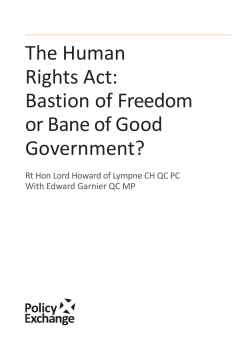 The Human Rights Act: Bastion of Freedom or Bane of Good