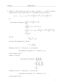Solutions Homework 1 1. Solution 1. Notice that for any value of j