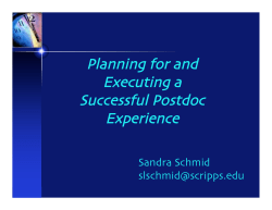 Planning for and Executing a Successful Postdoc Experience