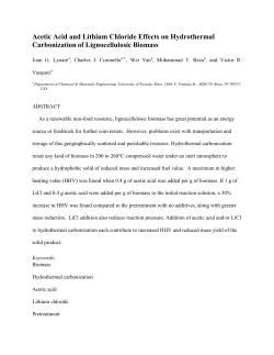Acetic Acid and Lithium Chloride Effects on Hydrothermal
