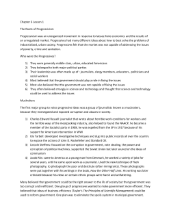 Chapter 6 Lesson 1 The Roots of Progressivism Progressivism was