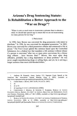 Arizona`s Drug Sentencing Statute: Is Rehabilitation