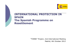 INTERNATIONAL PROTECTION IN SPAIN The Spanish Programme