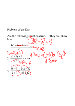 Problem of the Day Are the following equations true?ааIf they are